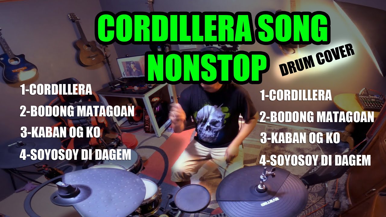 CORDILLERA NONSTOP SONG DRUM COVER|REY MUSIC COLLECTION