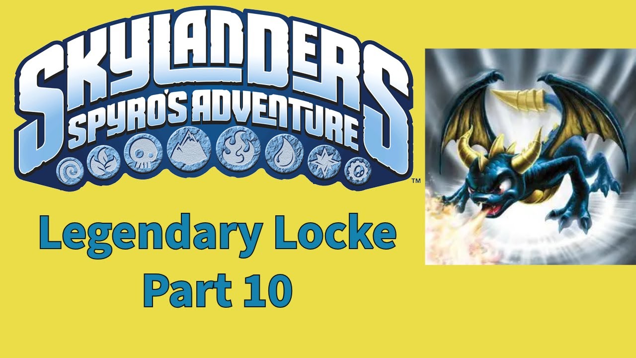 Skylanders Spyro's Adventure Legendary Locke Part 10