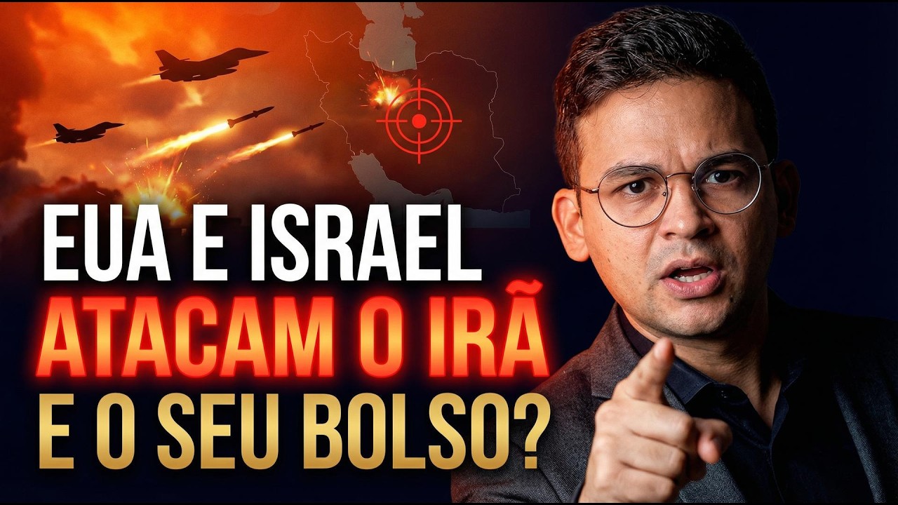 EUA e Israel Atacam o Irã — Como Isso Vai Afetar Seu Bolso AMANHÃ