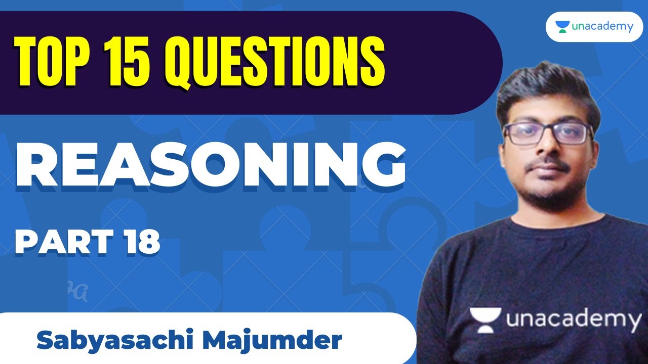 REASONING TOP 15 QUESTIONS | Part 18 | Sabyasachi Majumder