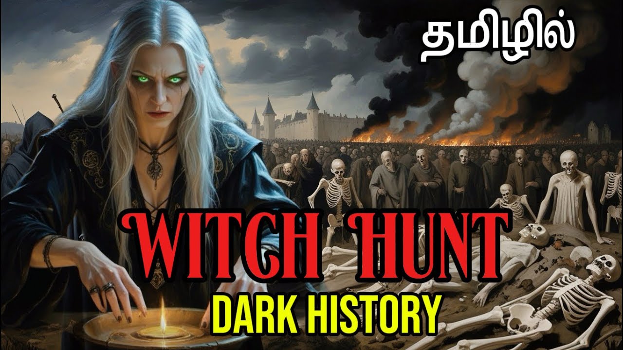 Witch Hunt Dark History | Witches உண்மையில் யார்? | Horror￼ mystery 