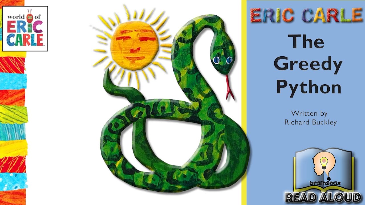 The Greedy Python | Eric Carle | Read Aloud Book