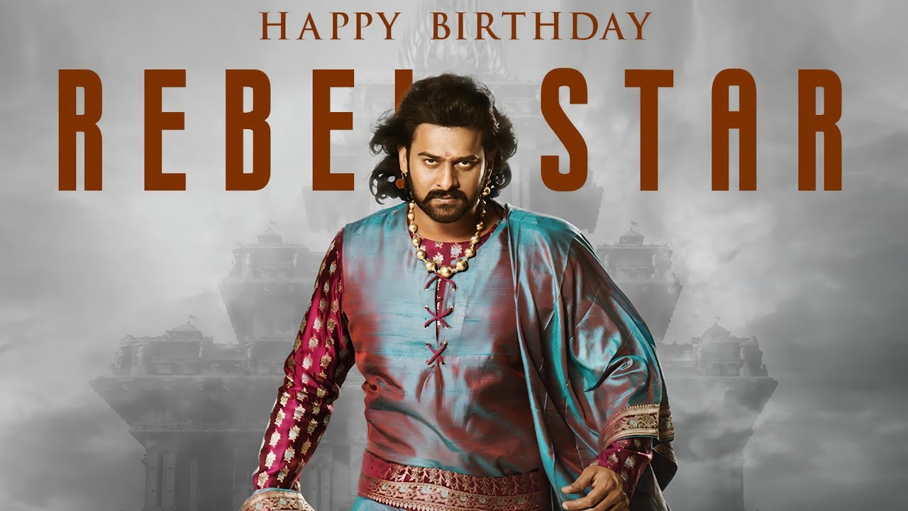 Happy Birthday Rebel Star PRABHAS | PRABHAS Birthday MashUp |
