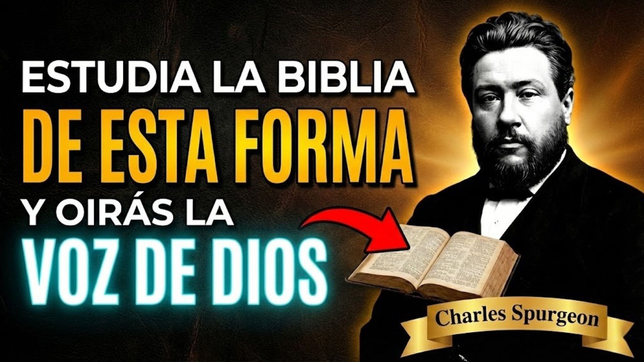 El Secreto Olvidado de Leer la Biblia (Cómo Escuchar la Voz de Dios) | Charles Spurgeon #jesús