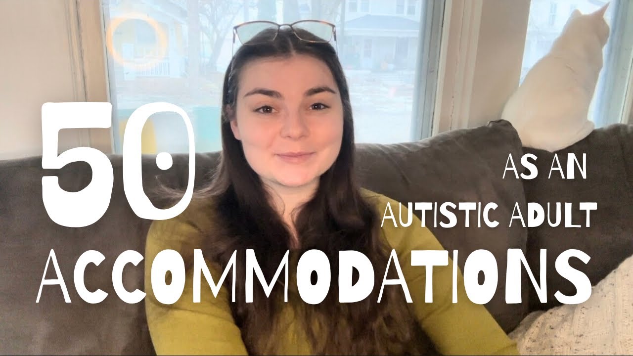 50 Ways I Make Life Easier as an Autistic Adult (Mental Health Accommodations)