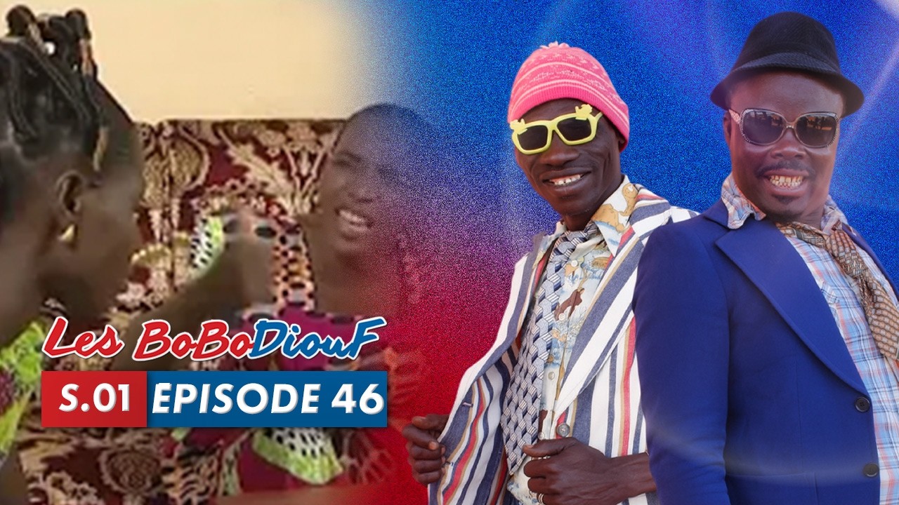 LES BOBODIOUF - Saison 1 - Épisode 46