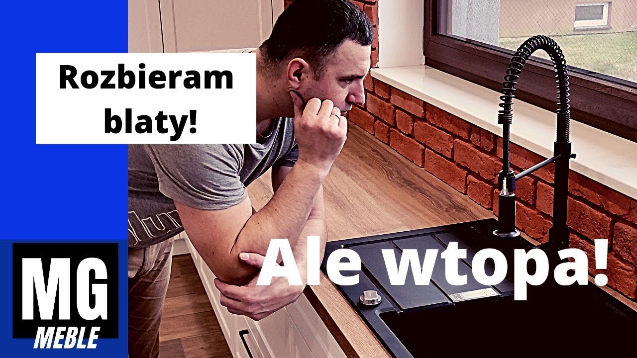 Demontaż blatów kuchennych! Naprawa błędu!