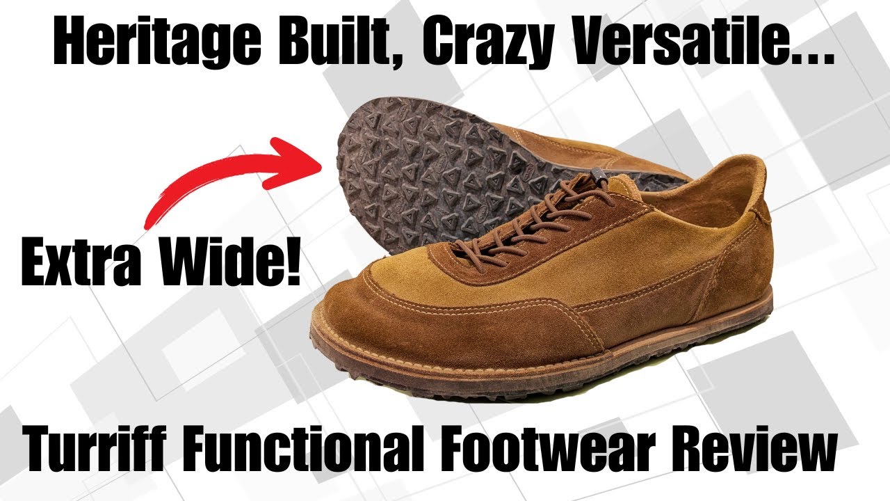 Turriff Functional Footwear Review/Most Versatile Barefoot Shoe/Heritage Made Barefoot Sneaker