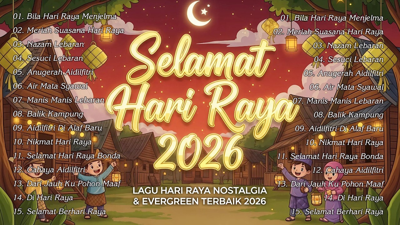 100 Lagu Raya Trending 2026 🌙 Kompilasi Lagu Raya Populer & Nostalgia