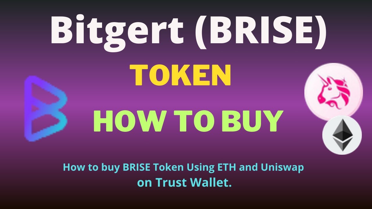 How to Buy Bitgert (BRISE) Token On Trust Wallet Using UniSwap Exchange