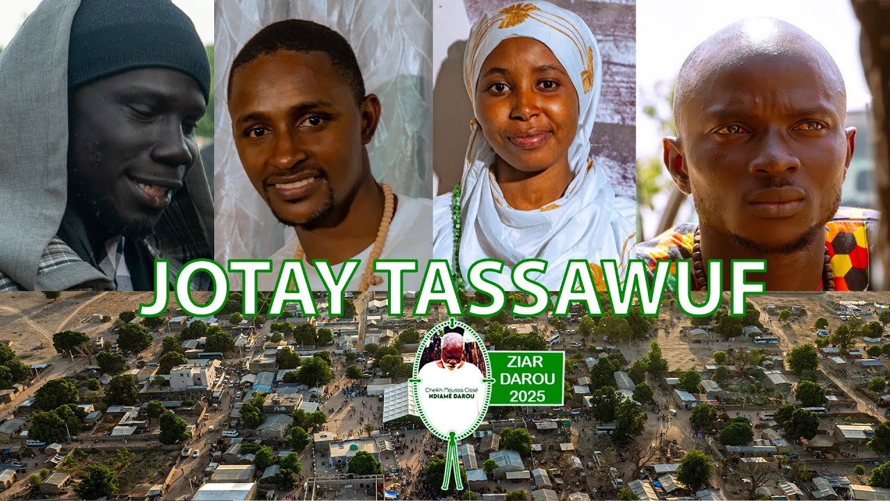 JOTAY TASSAWUF DARRA SABABUL HUDAA ZIAR DAROU 2025
