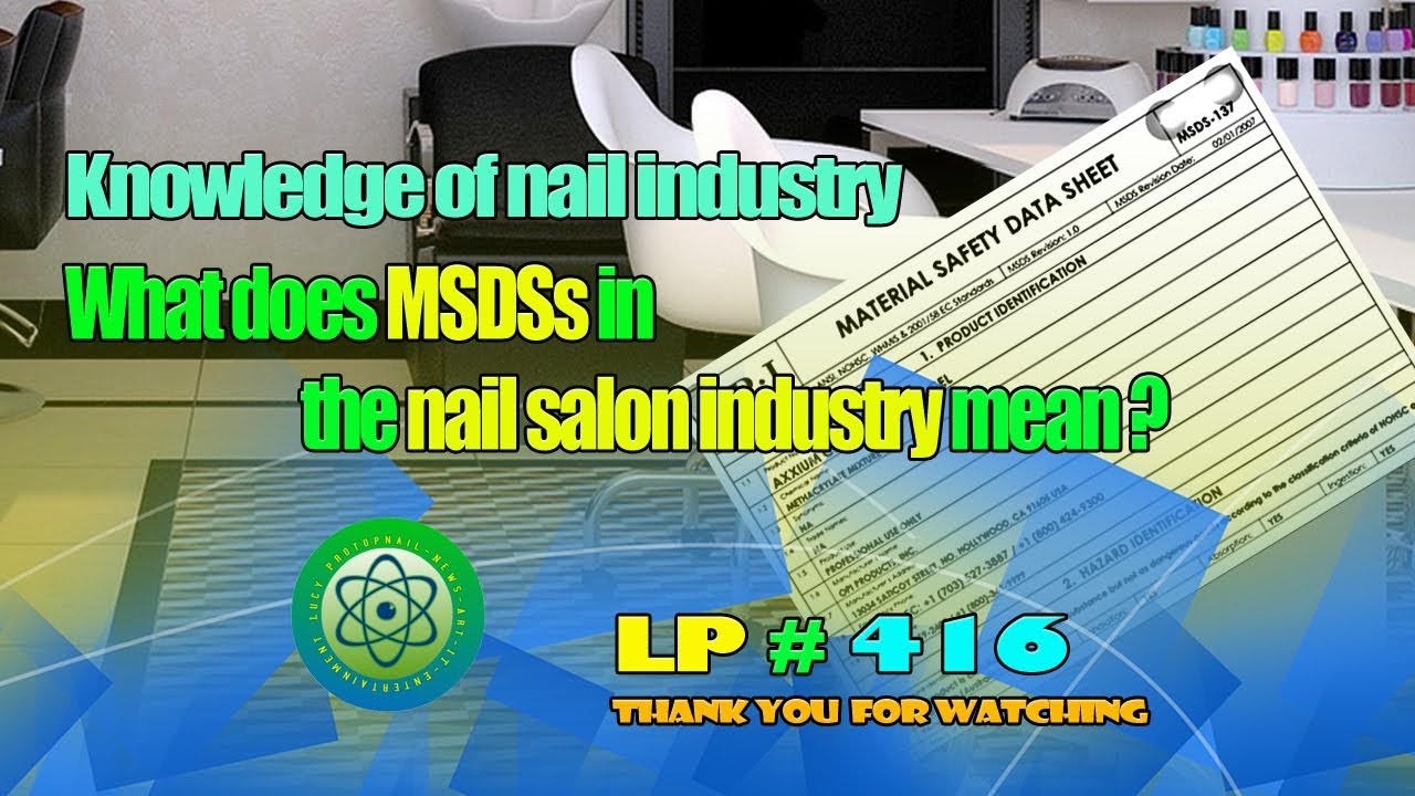 What does MSDSs in the nail salon industry mean - LP 416