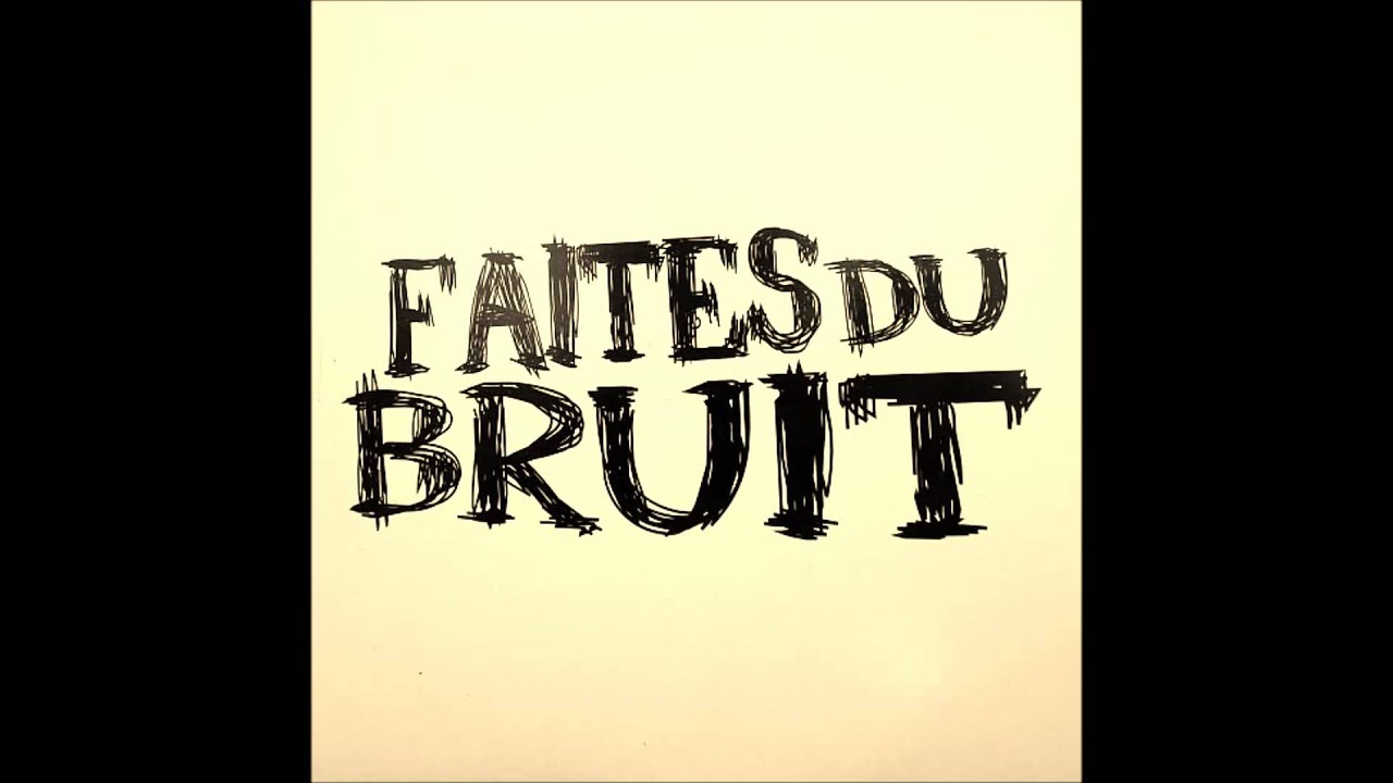 La Clinique  - Faites Du Bruit