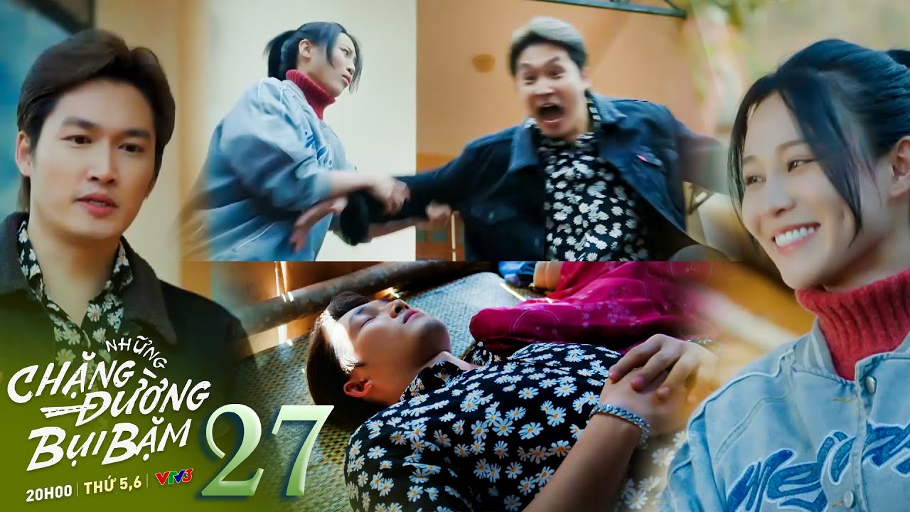 Những chặng đường bụi bặm tập 27 | Nguyên lăn đùng ra ngất khi thấy r.ắn khiến Linh Đan cứ buồn cười