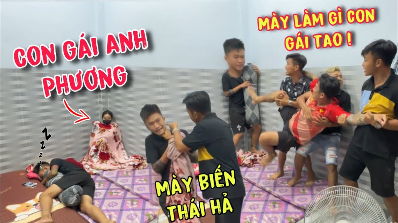 TNB - Dẹo Ăn Gan Hùm Dám Dụ Dỗ Con Ruột Của Anh Phương Vào Phòng | Anh Phương Nóng Thật Rồi