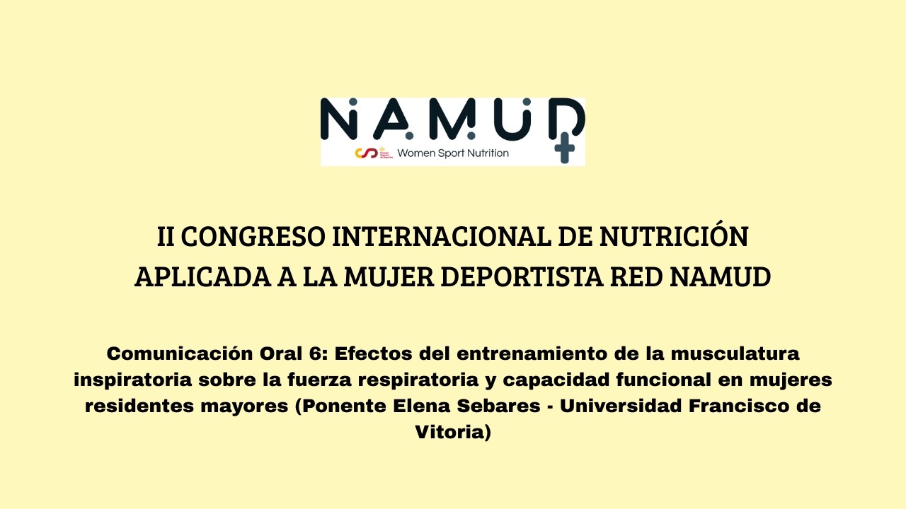 Elena Sebares - Comunicación oral: Entrenamiento inspiratorio y capacidad funcional en mayores
