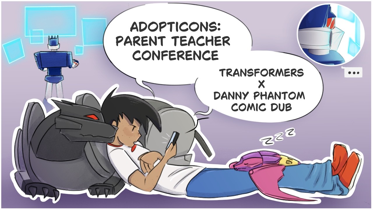 Parent Teacher Conference: DP x Transformers - Comic Dub