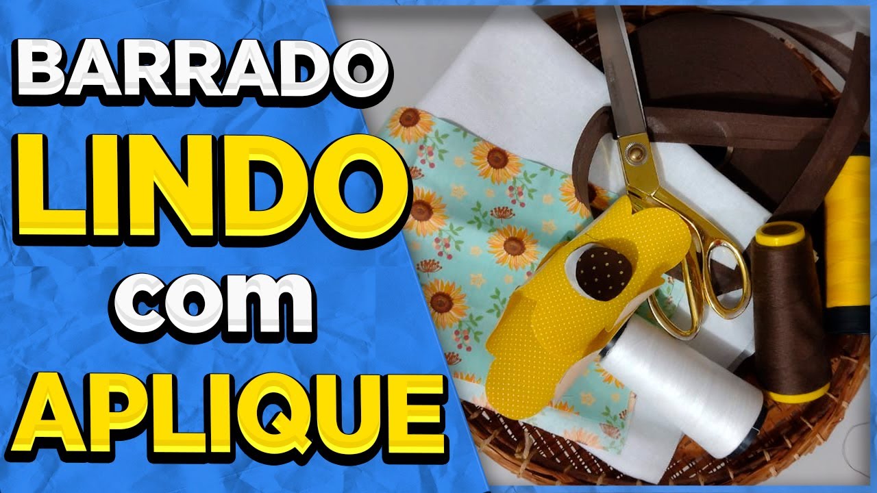 Como Fazer BARRADO de Pano de Prato F&Aacute;CIL com APLIQUE LINDO