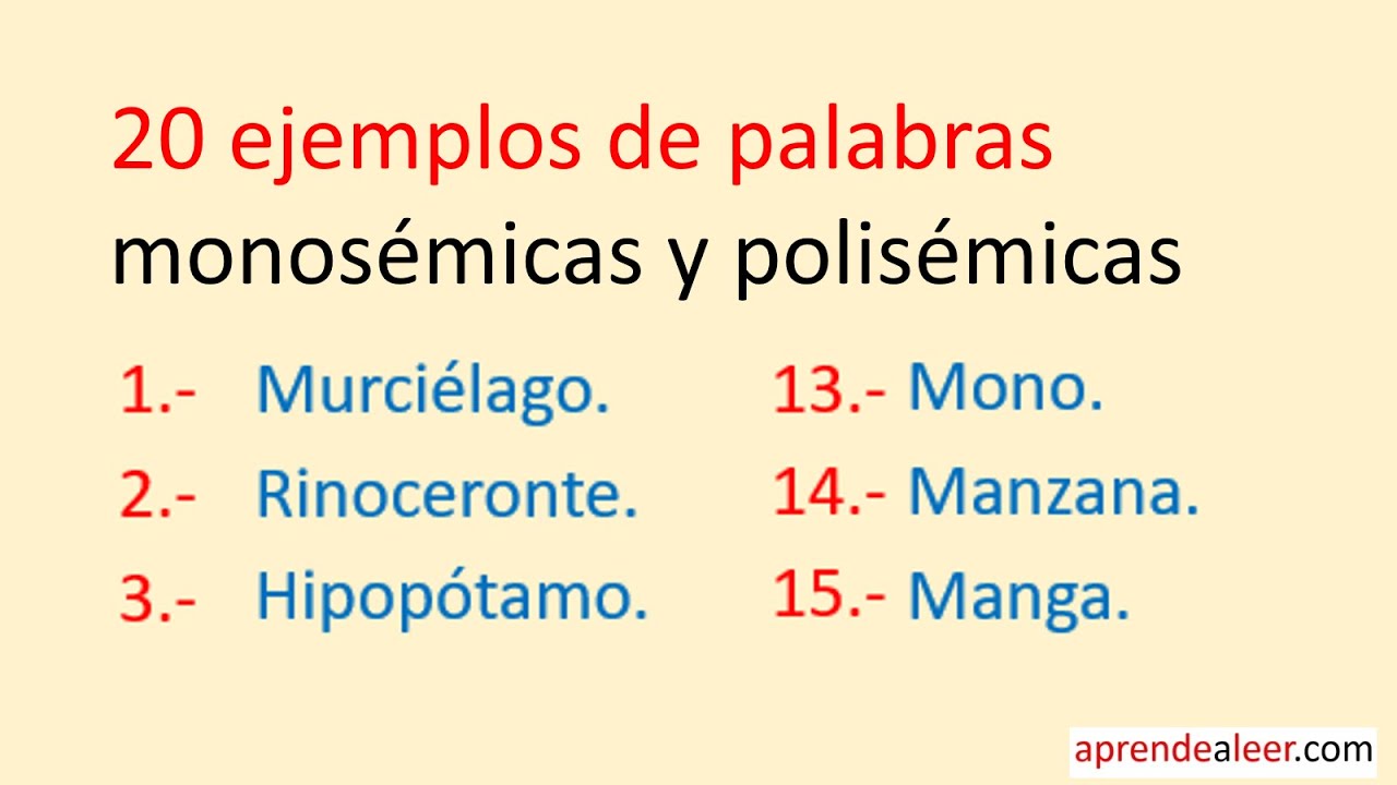 20 ejemplos de palabras monosemicas y polisemicas