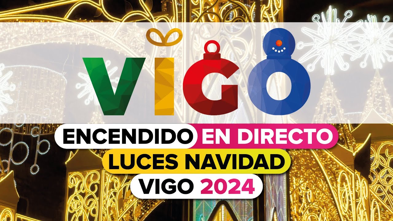 Encendido LUCES NAVIDAD Vigo 2024 EN DIRECTO ⭐️🎄🎁