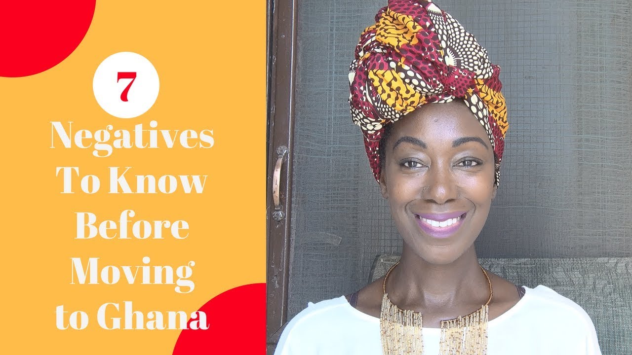 7 Negatives to Know Before Moving to Ghana