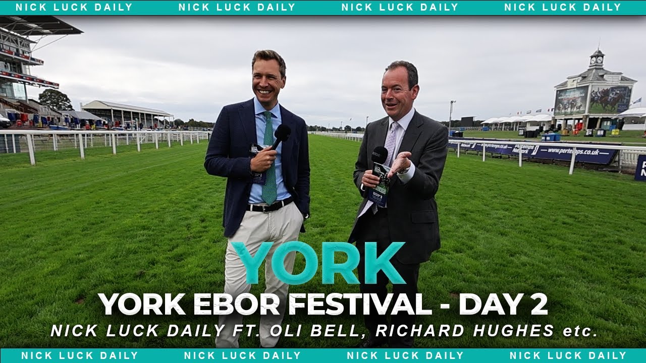 York Ebor Festival LIVE! Day 2 Thursday ft. Oil Bell, Khadijah Mellah, Richard Hughes etc.