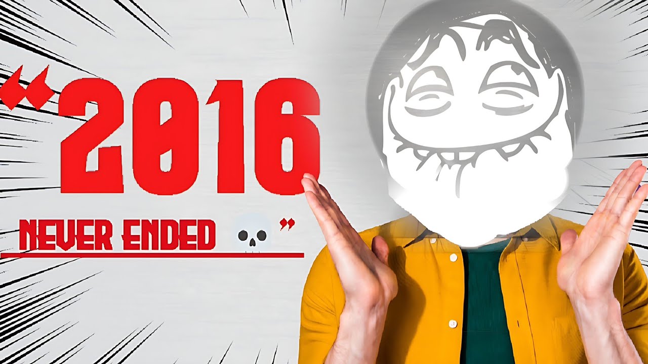 2016 Never Ended 🤦 | Internet Explained