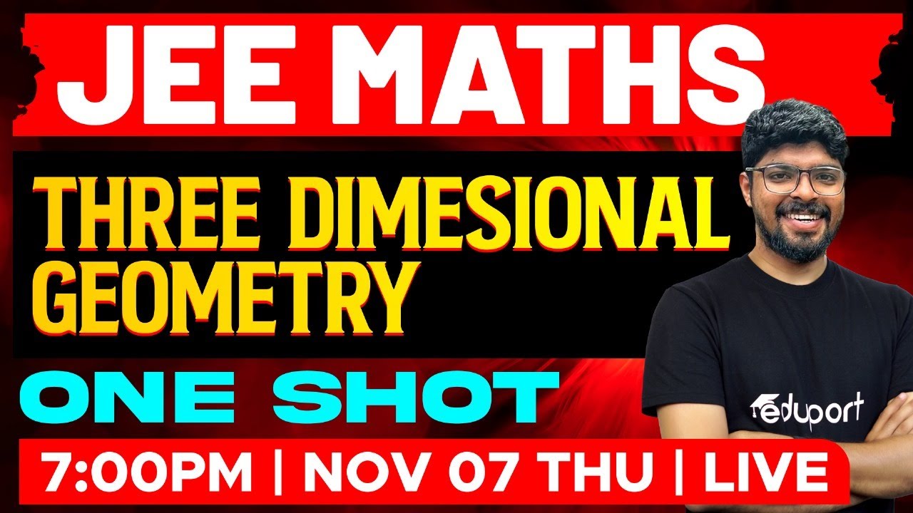 JEE 2025 Maths | Three Dimensional Geometry | One Shot |  Eduport JEE