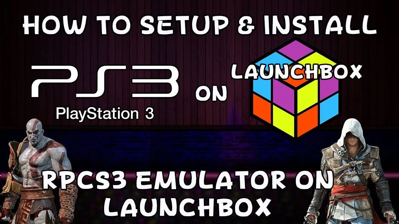 Launchbox'ta RPCS3 (Playstation 3 Emulator) Nasıl Kurulur ve Kurulur! - DonellHD