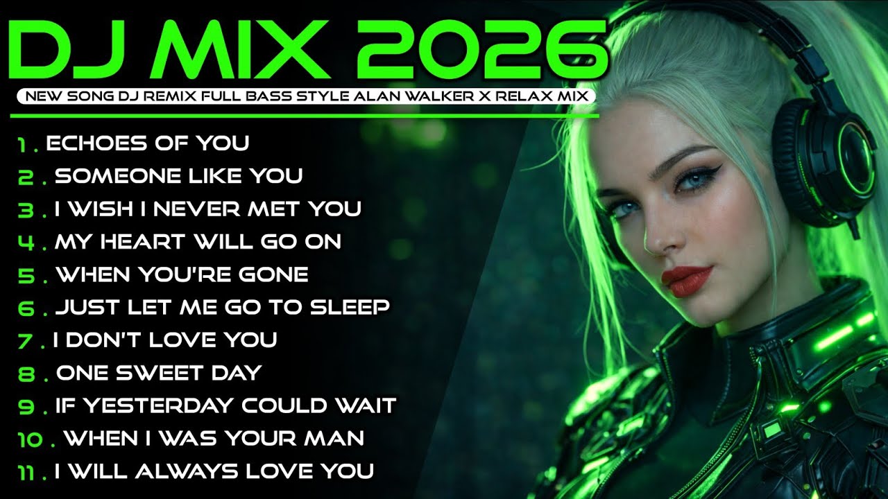Best Dj Remix Collection 2026 | Alan Walker Full Bass Style #EDM #remix #chill