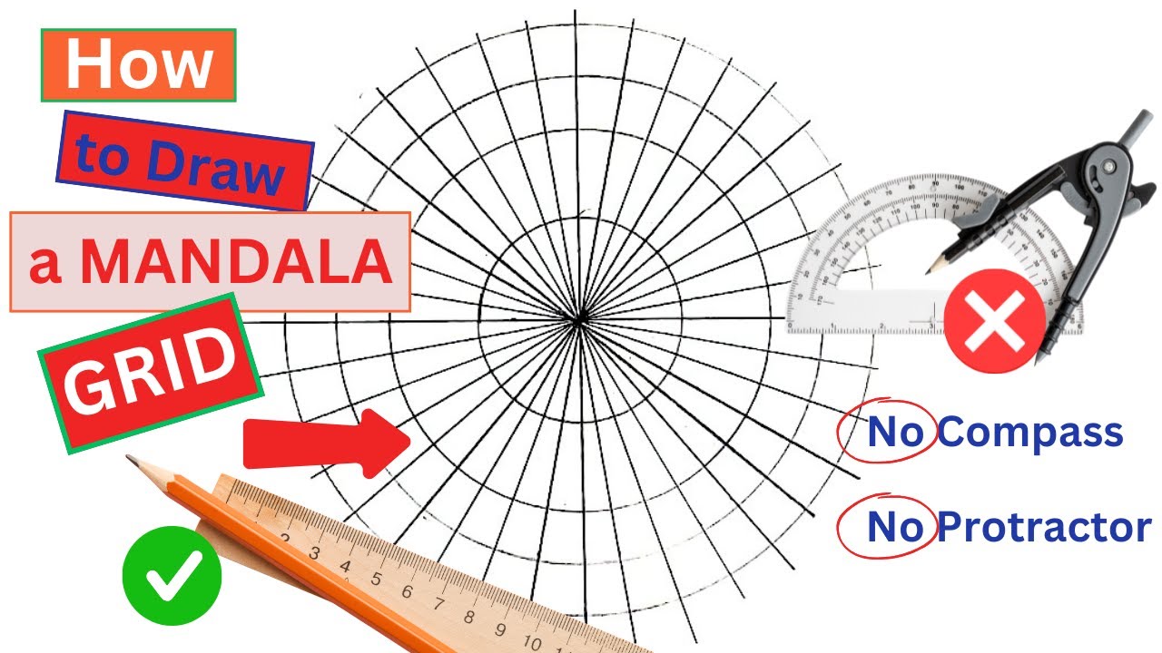 How to draw a Mandala Grid without needing a compass and a protractor- An easy step by step tutorial