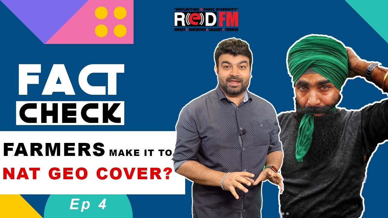 Farmers Protest on Nat Geo mag cover page? | Fact Check | Episode 4 | Arshh Walia