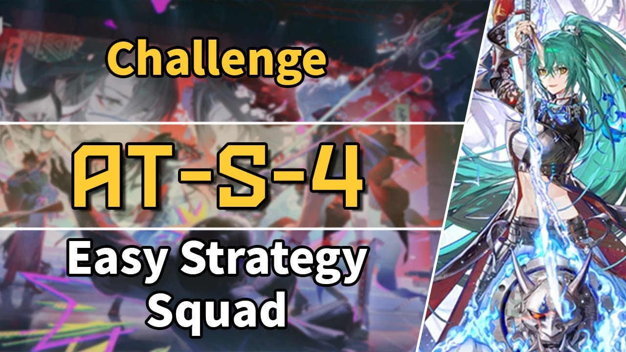 Ato | AT-S-4: Challenge | Easy Strategy Squad 【Arknights】