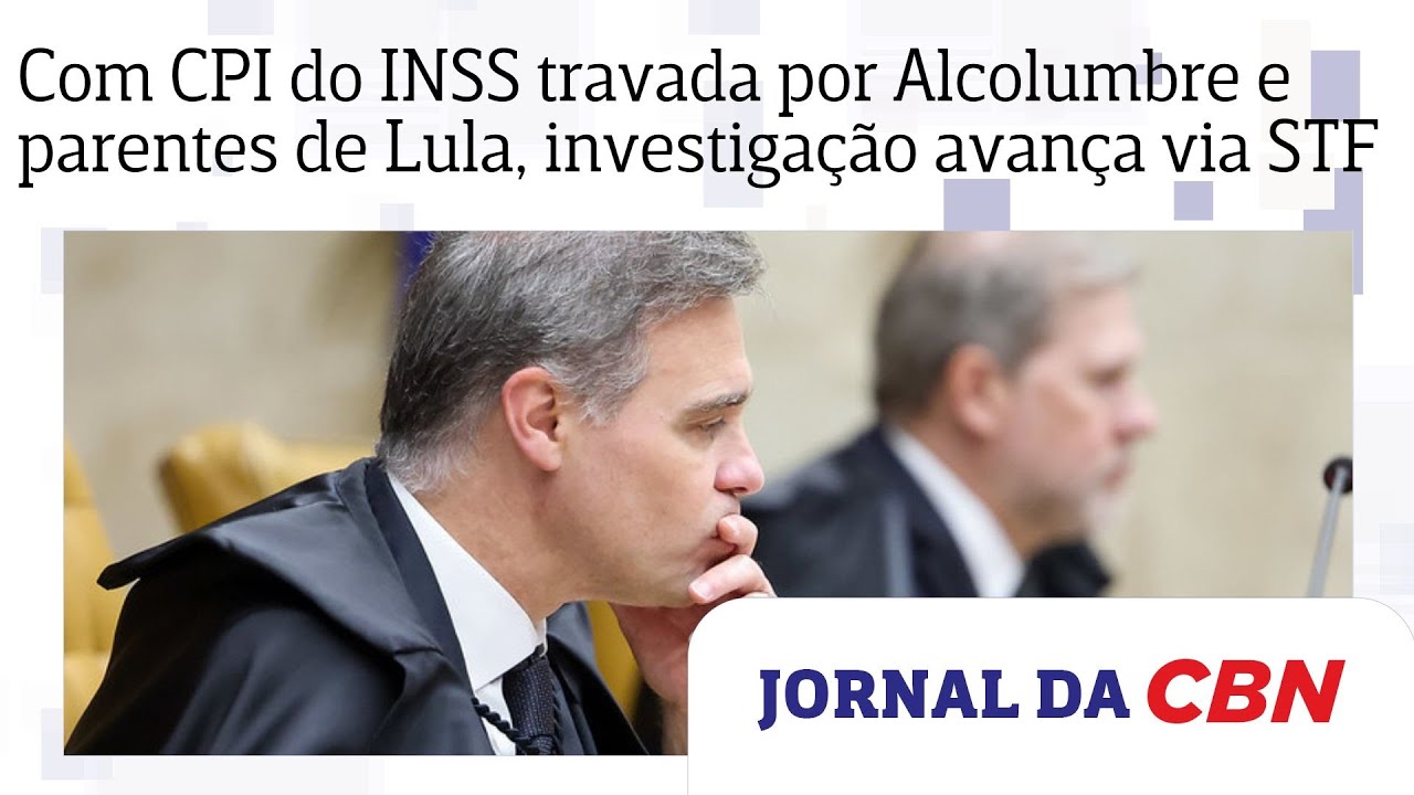 Com CPI do INSS travada por causa de Alcolumbre e parentes de Lula, investiga&ccedil;&atilde;o avan&ccedil;a via STF