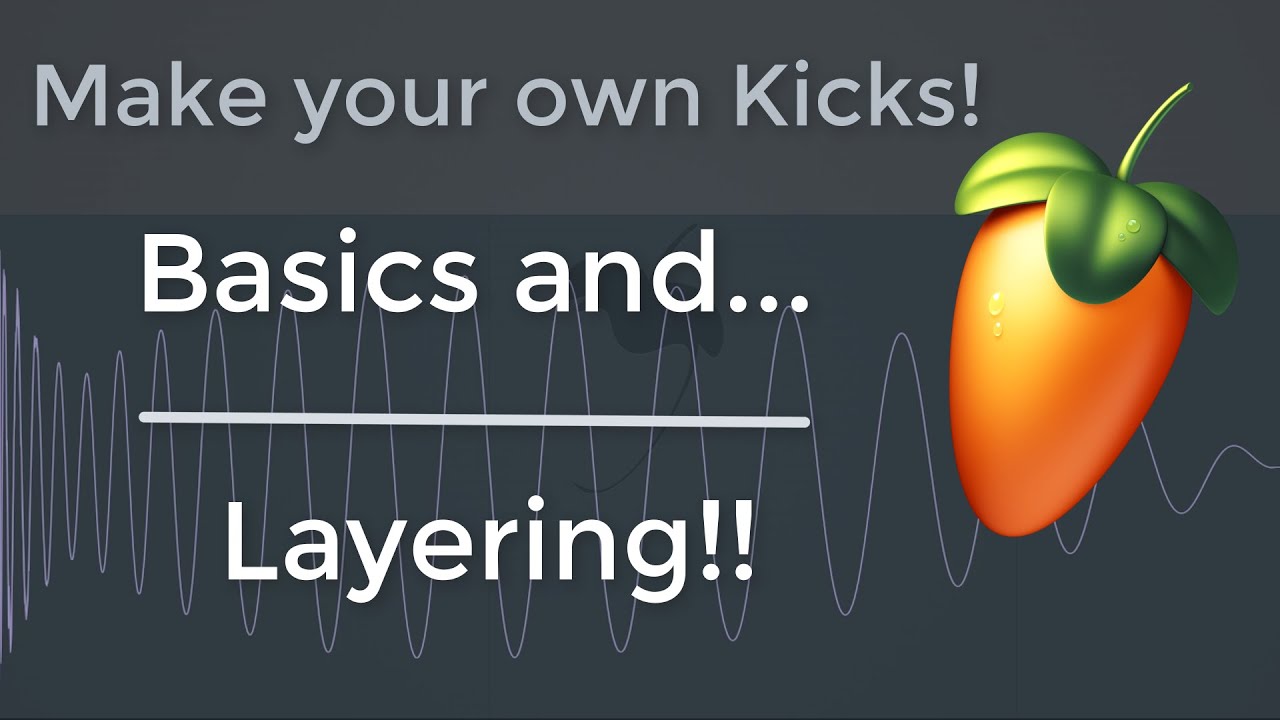 Make your own Kicks...Part 1! Basics and layering!!