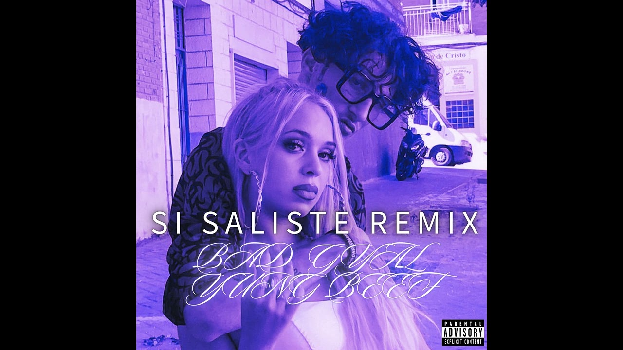 Bad Gyal, Yung Beef - Si Saliste Remix (Audio IA)