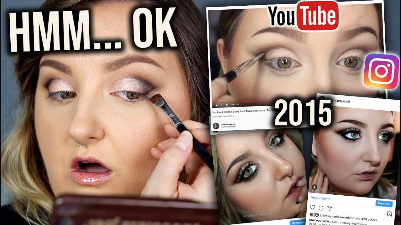 I TRIED FOLLOWING MY OWN MAKEUP TUTORIAL FROM 2015..