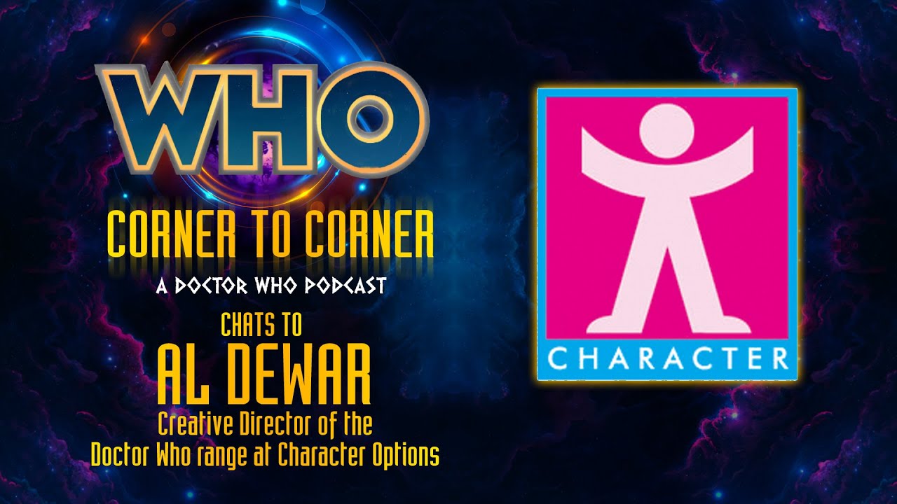 Episode 71 - Character Options Al Dewar and Ed Barnett-Ward talk Doctor Who action figures!