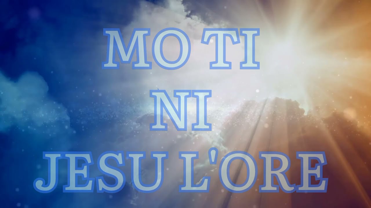 Mo Ti Ni Jesu L'ore/Yoruba/Hymnal/VideoHymn