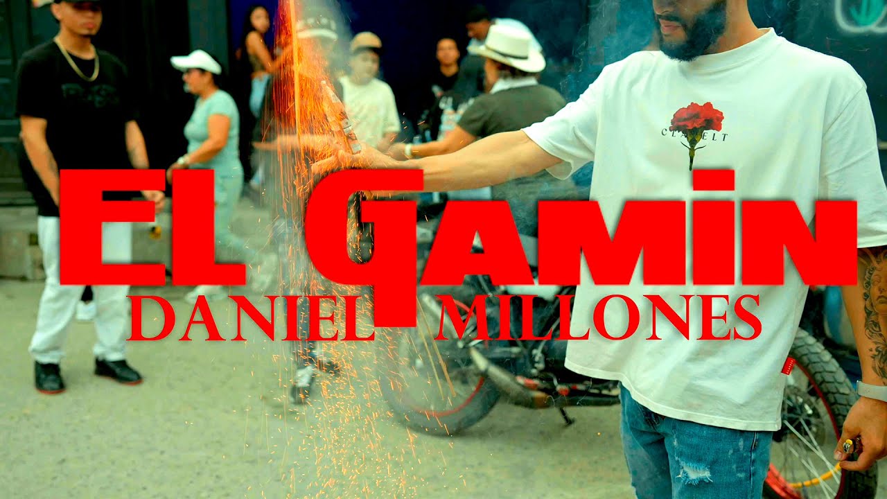 Daniel millones - EL GAMIN (Video Oficial)