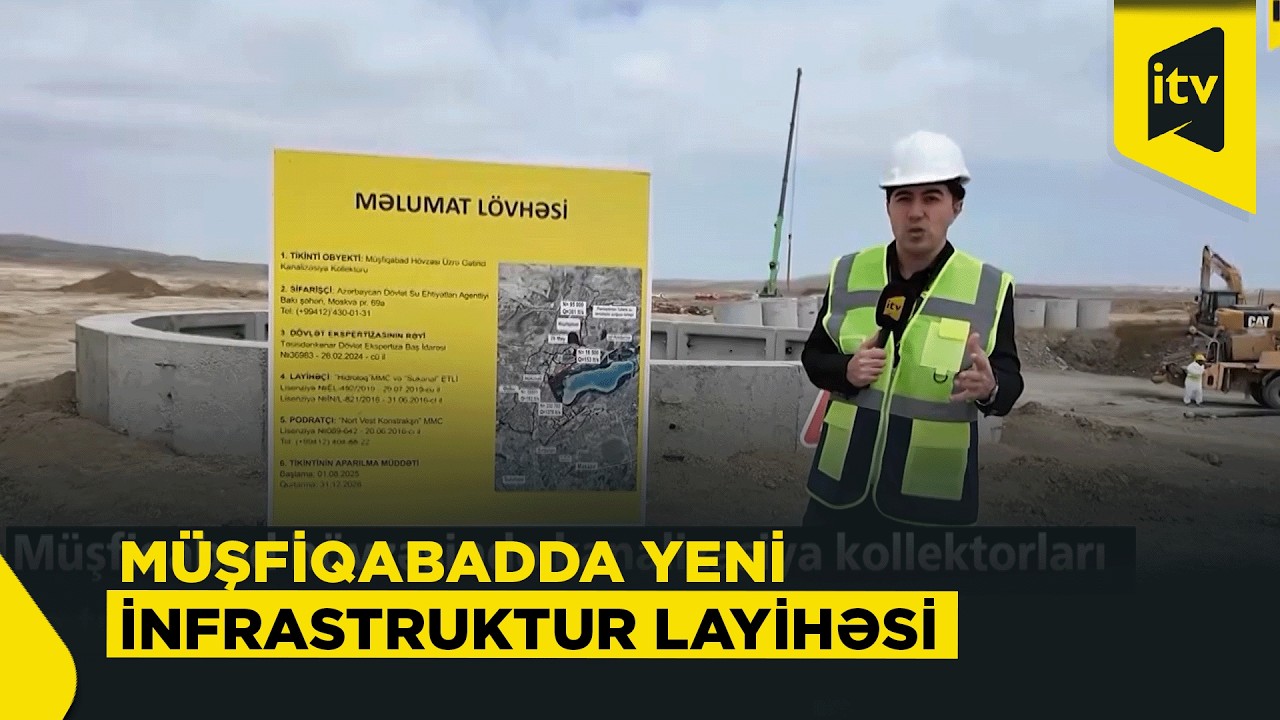 Müşfiqabad hövzəsində kanalizasiya kollektorları və tullantı sutəmizləyici qurğu tikilir