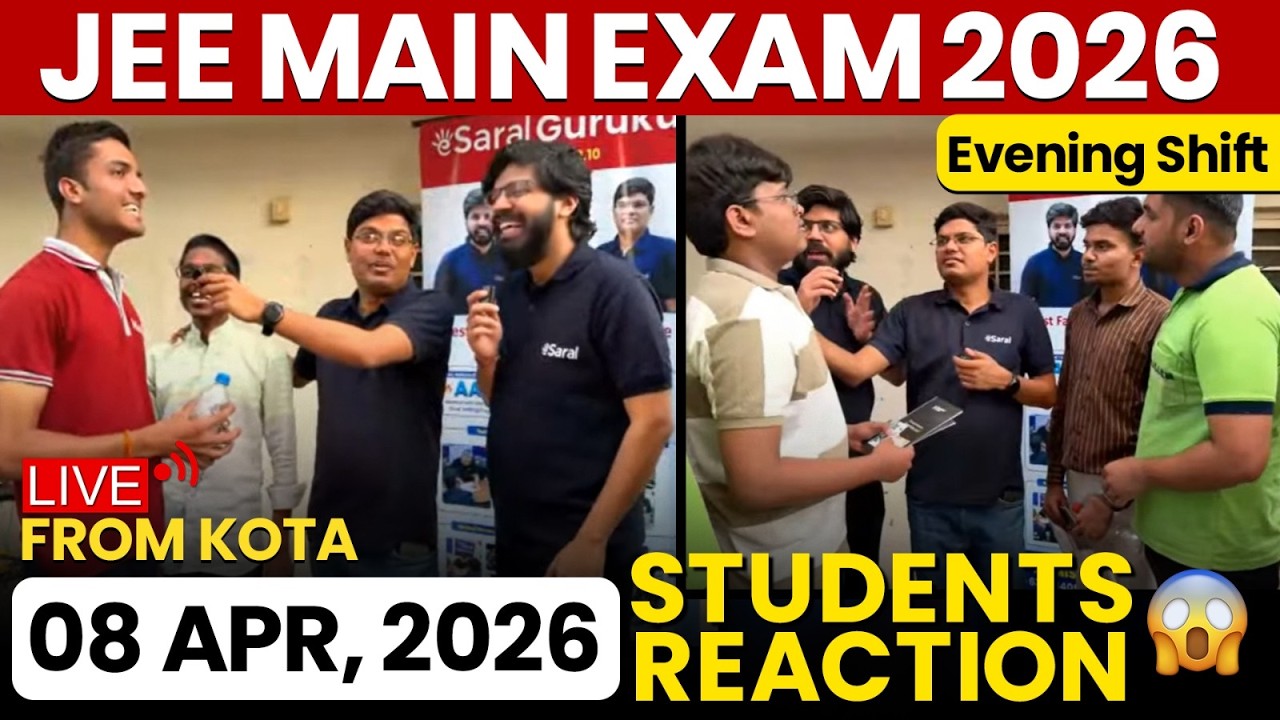 JEE Mains 2026: 8 Apr Evening Exam Student Reaction LIVE from Kota | Paper Level, Weightage, Cutoff