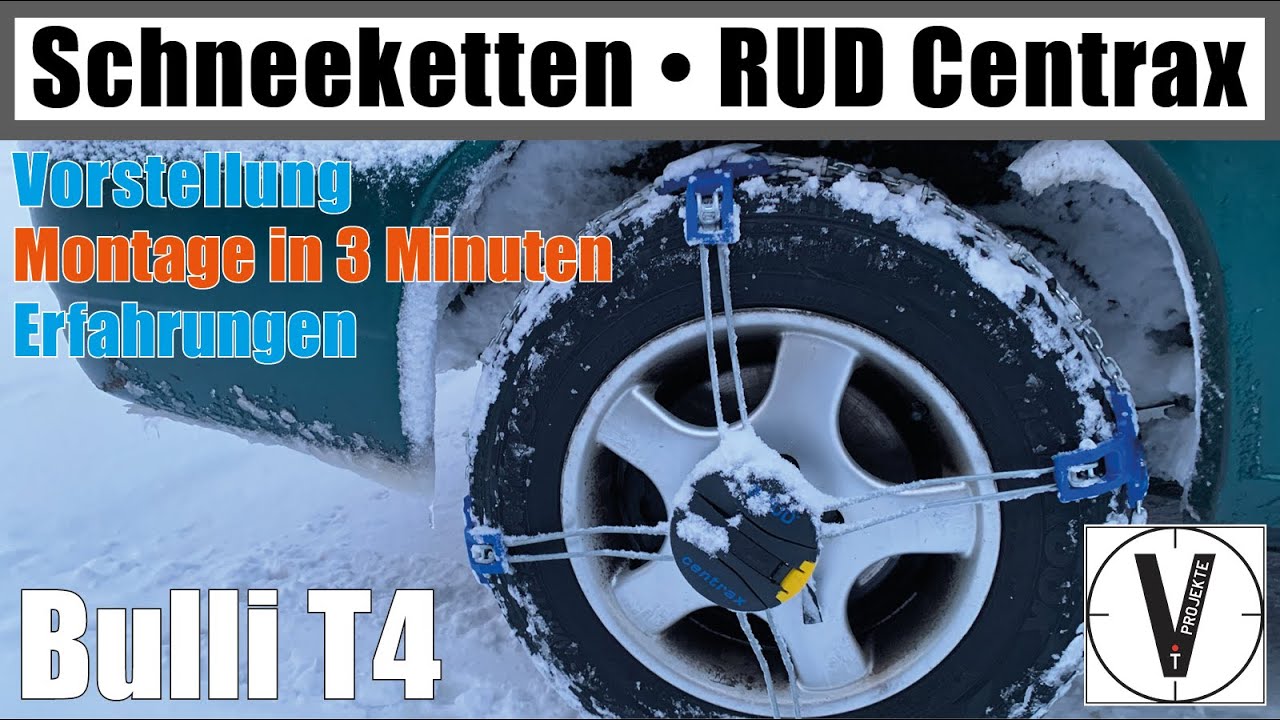 VW T4 Schneeketten • RUD Centrax • Montage in 3 min • Erfahrungen mit dem Bulli T4