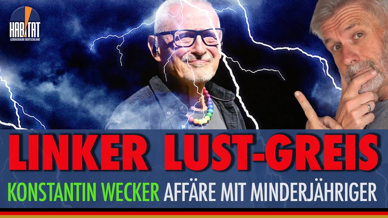 LUSTMOLCH KONSTANTIN WECKER hatte Aff&auml;re mit Sch&uuml;lerin (15), links-populistische Liedermacher