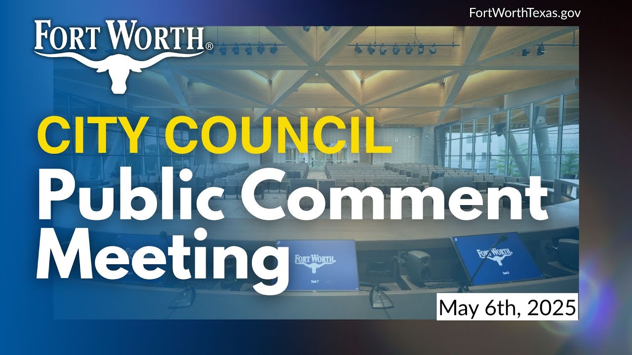 City Council Public Comment Meeting | May 6, 2025