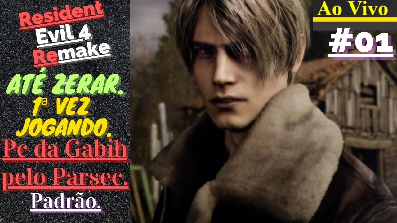 [Ao Vivo/Live] - Resident Evil 4 Remake - (Pc da Gabih) - Padrão - Até Zerar.✓ #01