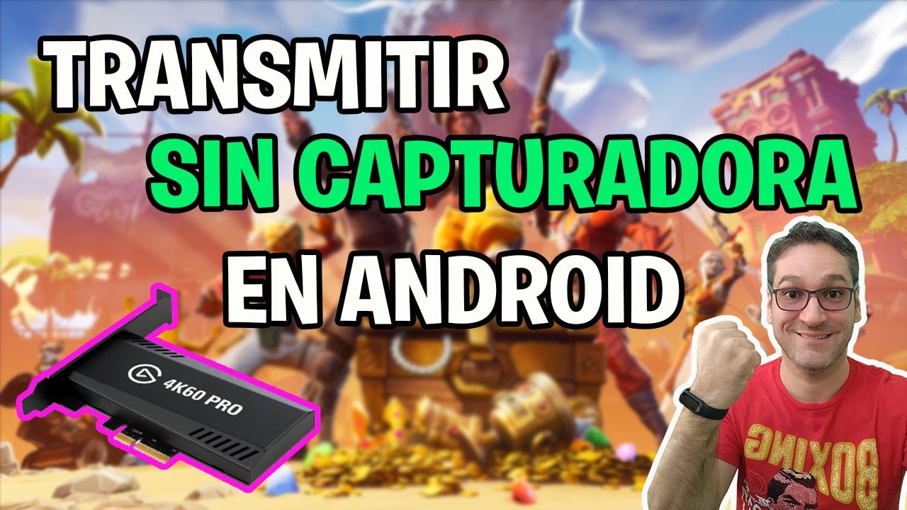 TRANSMITIR SIN CAPTURADORA EN ANDROID CON SONIDO