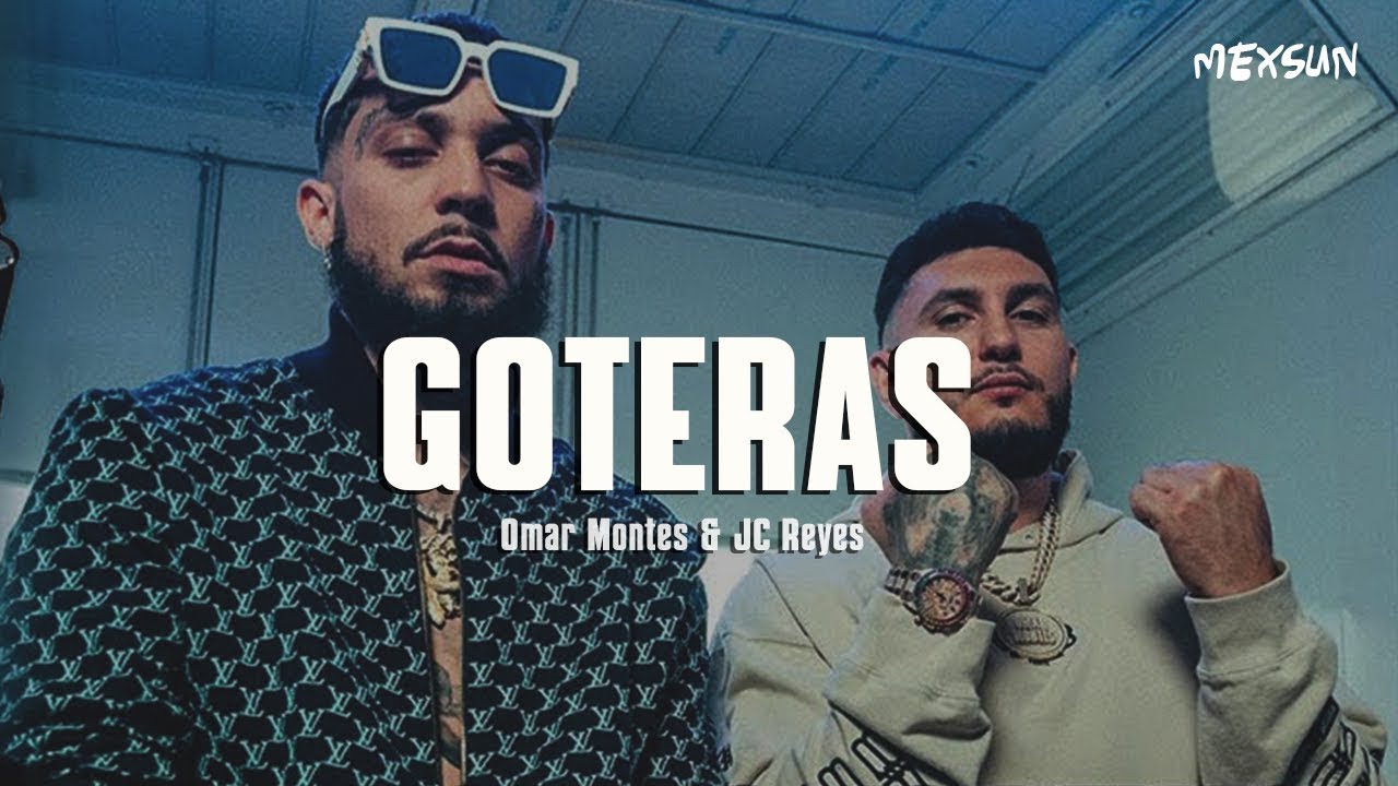 Omar Montes & JC Reyes   GOTERAS REACCION