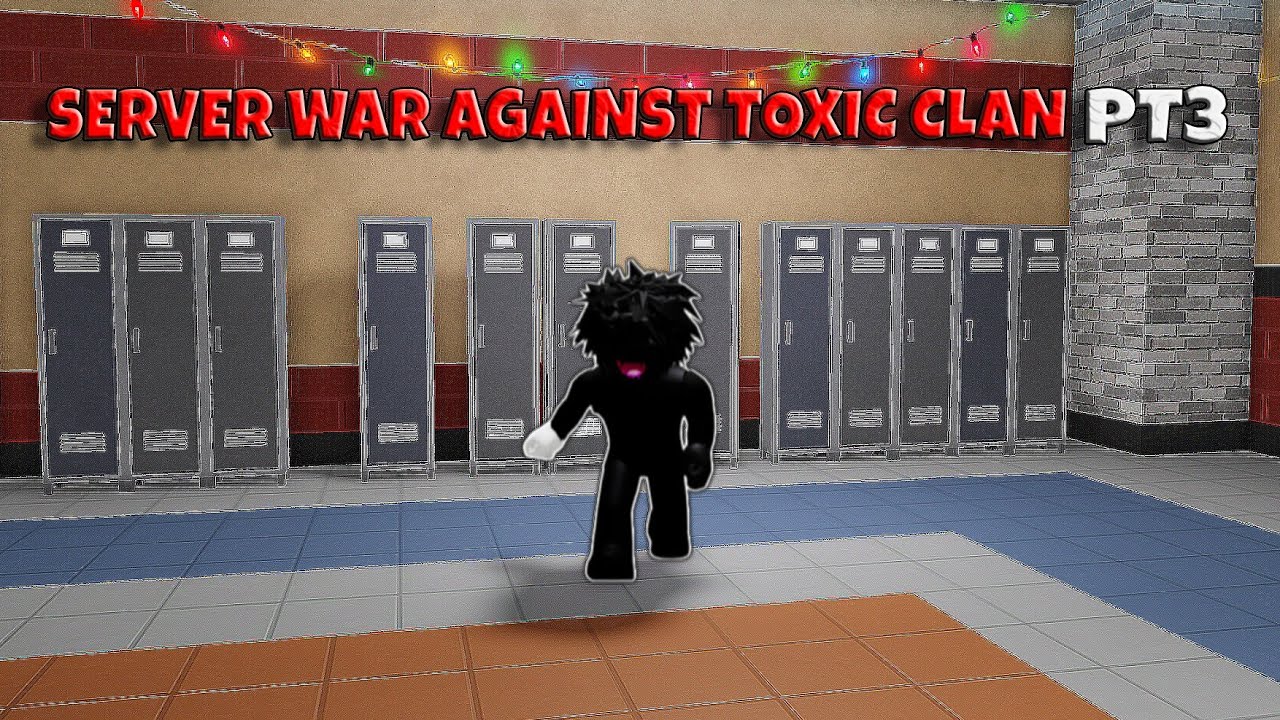 I HAD A SERVER WAR AGAINST A TOXIC CLAN PT3 IN (ROBLOX FIGHT IN A SCHOOL)