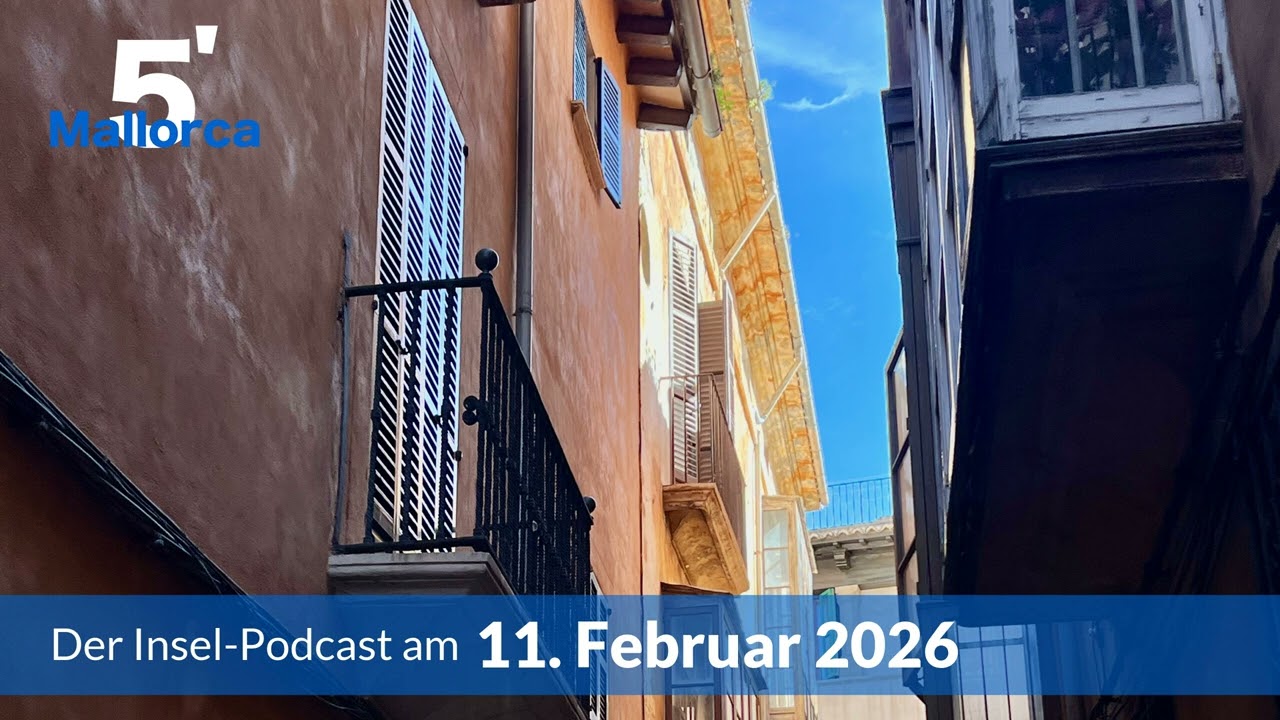 Nachrichten am 11. Februar 2026 | 5 Minuten Mallorca – der Insel-Podcast 1479